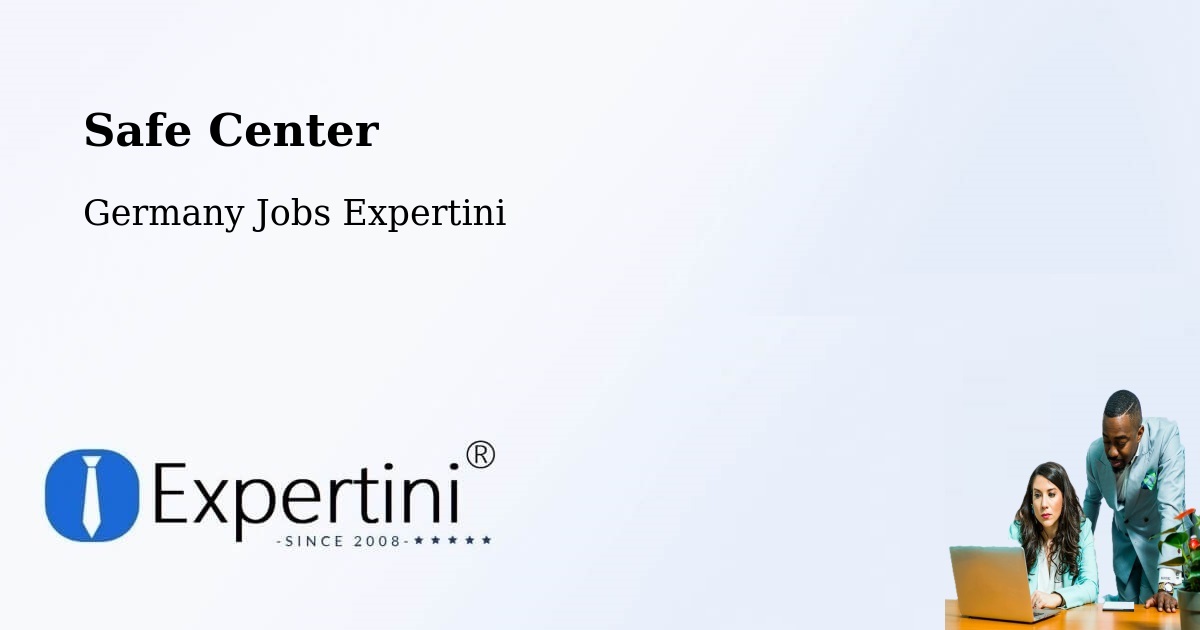 Safety Center – Plochingen - Germany Jobs Expertini